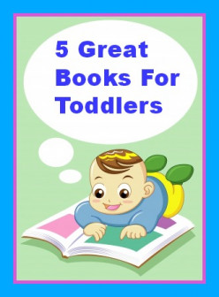 Top 5 Books For Toddlers--Review