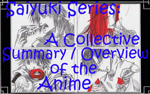 Saiyuki Series: a collective overview and summary of the anime