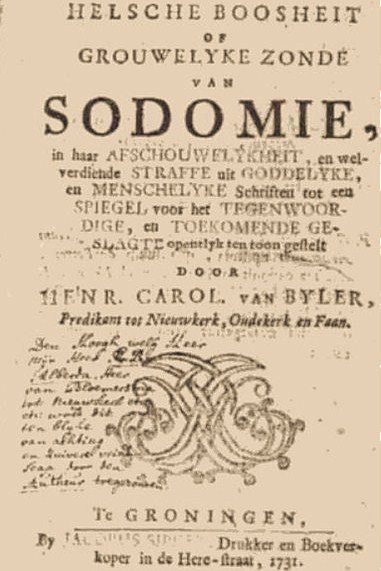 This placard announces that homosexuality (Sodomie) is punished with death penalty. The text is written in old Dutch.