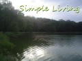 Simple Living-How to Simplify Your Life and Possessions for Peace, Freedom, and Achievement