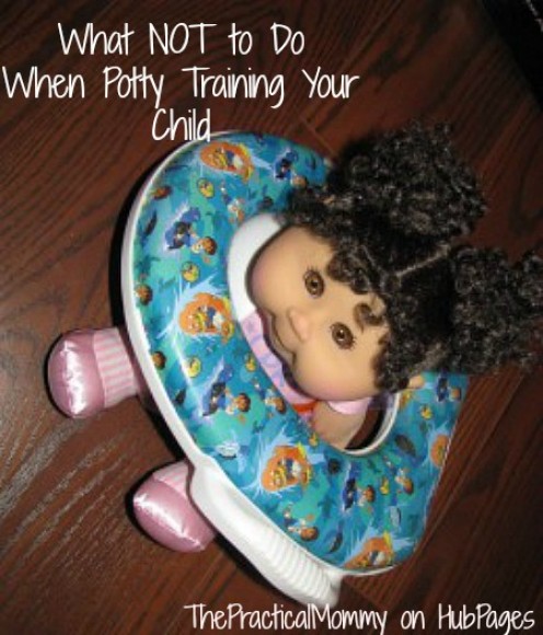 Potty Training a Toddler : What Not to Do Potty Training a Toddler : What Not to Do