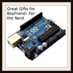 Great Gifts for Boyfriend: For the Nerd in Your Life