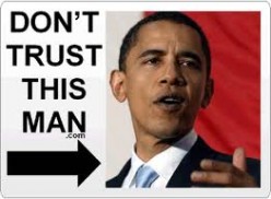 Trust Who?  Obama Doesn't Get It!