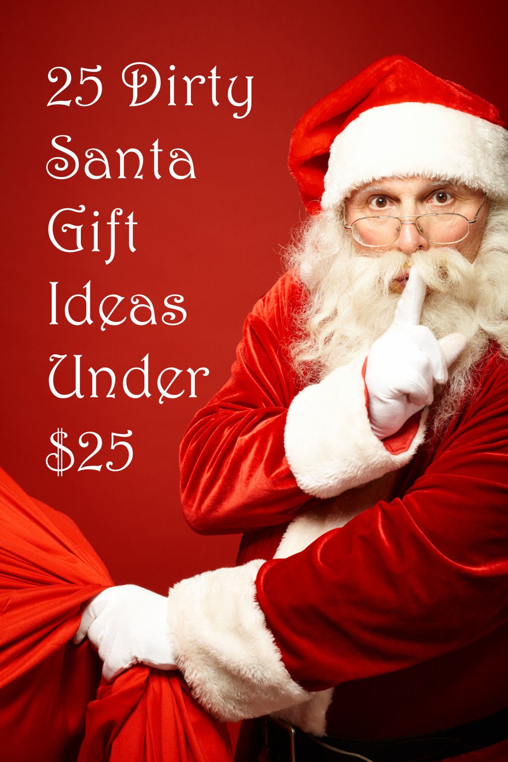 25 Dirty Santa Gift Ideas Under 25 Holidappy