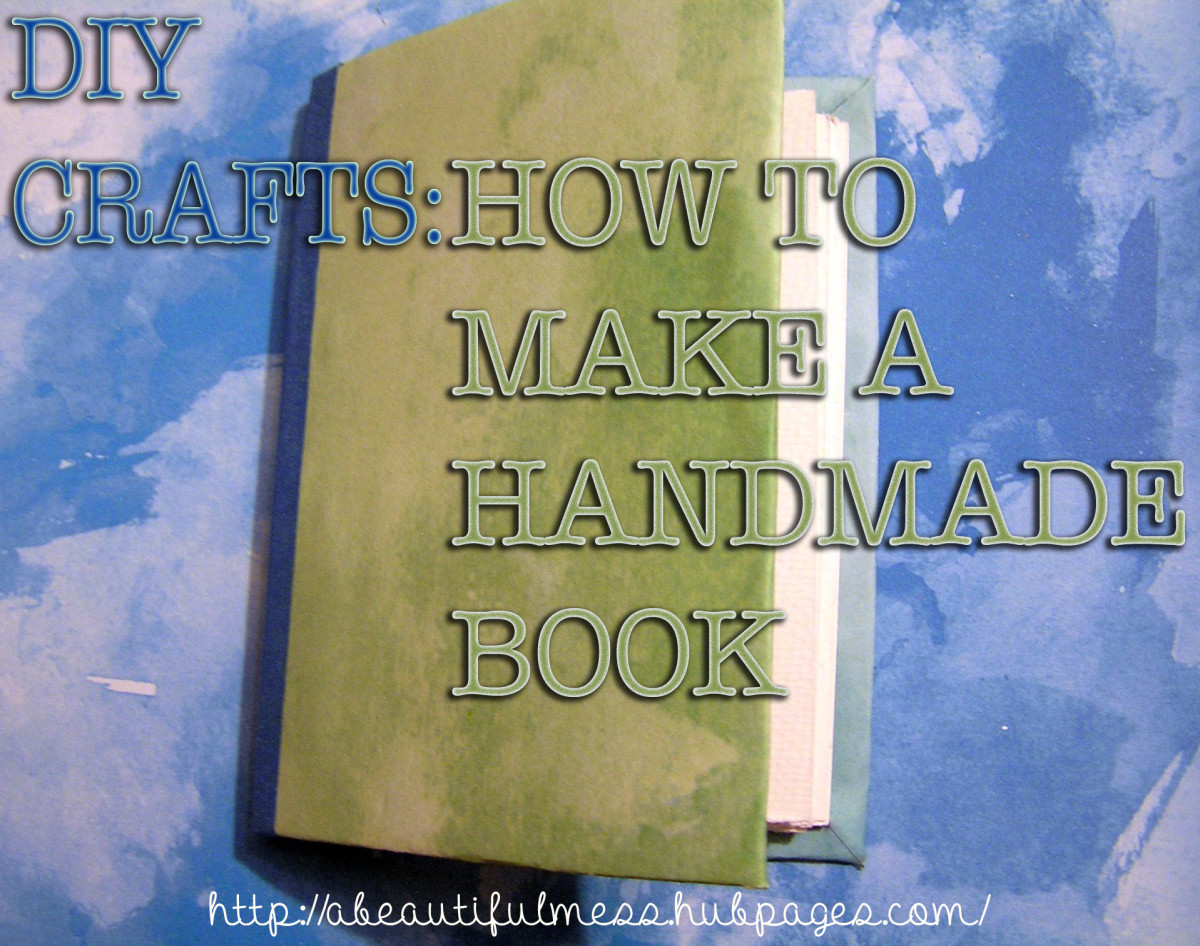 DIY Crafts: How to Make a Handmade Book | hubpages