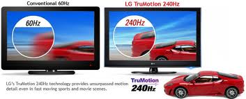 Common refresh rates of today's TV are at 60Hz, 120 Hz and 240 Hz.