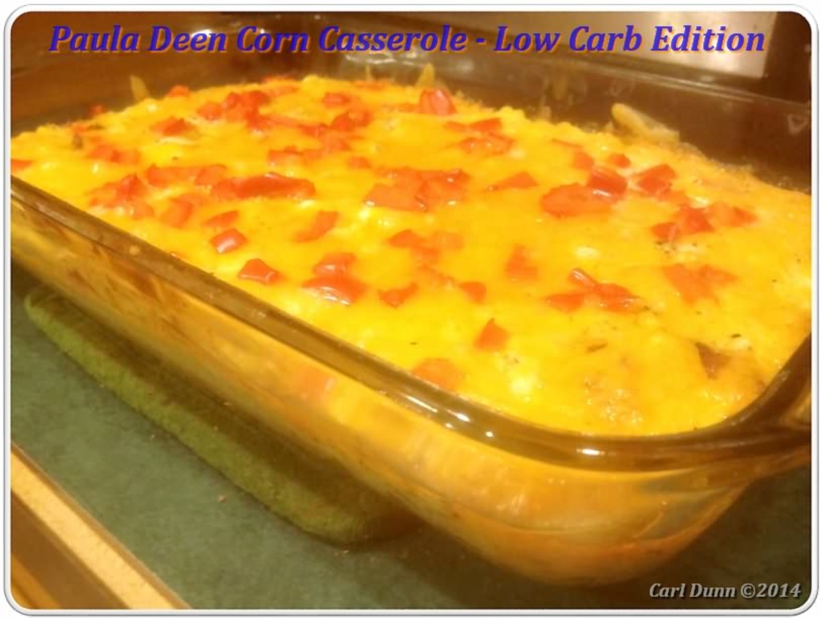 Paula Deen Corn Casserole Revised – Low Carb Edition | HubPages