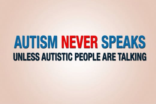 Autistic people are generally ostracised from Autism Advocacy Groups