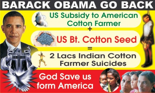 A Poster Depicting an Anti-US Bt Cotton Seeds Slogan as a view that connects Suicide of Indian Farmers with US subsidy to their domestic farmers leading to sufferings by all other farmers who could not sustain competition with subsidised US farmers 