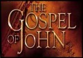 The Gospel According to the Apostle John - Part 3