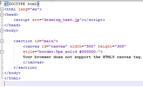 This is the HTML file assicated with the written canvas text illustrated in the next snapshot. Notice that we used a reference to the JavaScript code in the head rather than placing  it inline  in the HTML file.