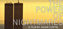 The Power of Nightmares: The Rise of the Politics of Fear