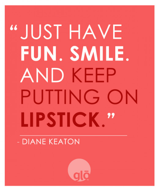 Diana Keaton - Lipstick Quotes