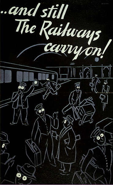 Poster issued to reassure people that the railways were still working, and to raise morale.