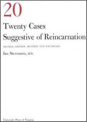 Twenty Cases Suggestive of Reincarnation by Ian Stevenson