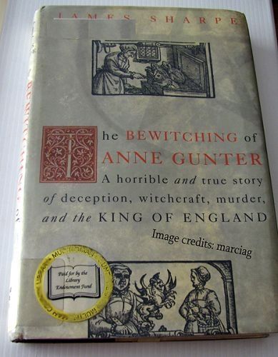The Bewitching of Anne Gunter