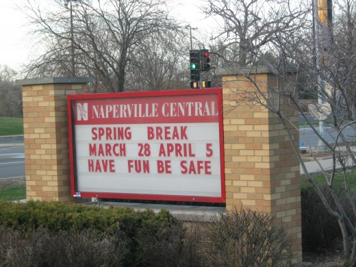 Naperville Central High School and also a Naperville North High School