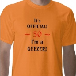 Go Ahead!  Razz An Old Geezer! Funny 50th Birthday Gifts