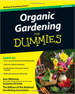 Organic gardening for dummies