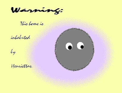 If you have Henriettas, feel free to make a copy of this sign.  For private use only.